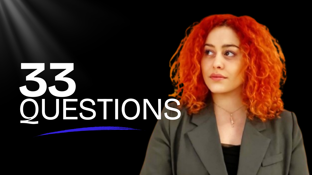 33 Q's for Metakse Ghambaryan